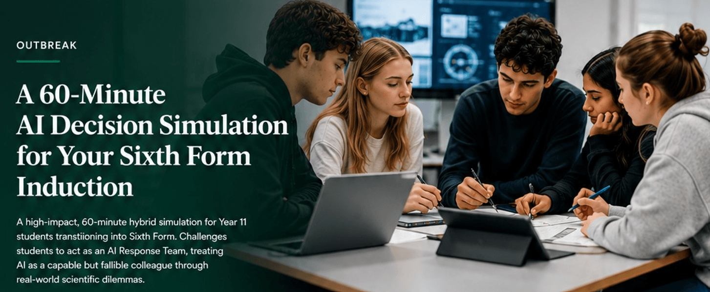 Outbreak — A 60-Minute AI Decision Simulation for Your Sixth Form Induction